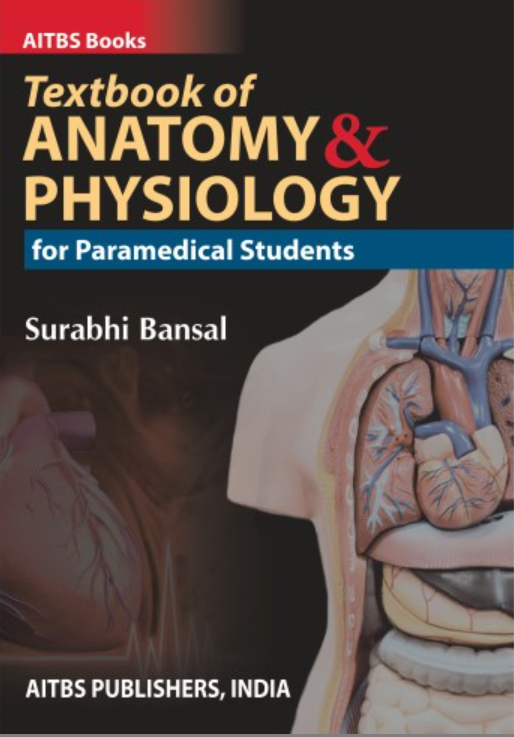 Textbook of Anatomy & Physiology for Paramedical Student, 2/Ed.